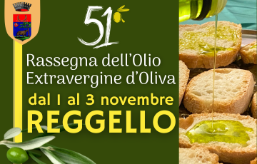 51ª Rassegna dell’Olio Extravergine di Oliva di Reggello